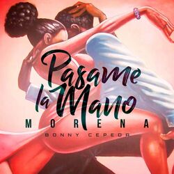 Cover of Pasame la Mano Morena