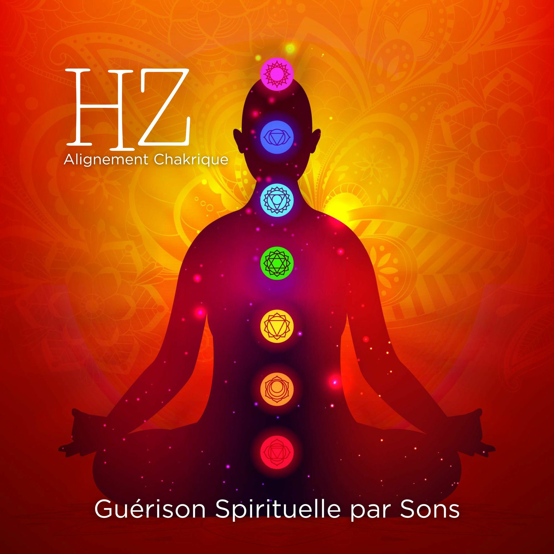 Album cover of Guérison Spirituelle par Sons: Méditation Profonde, Bien-Être et Alignement Chakrique
