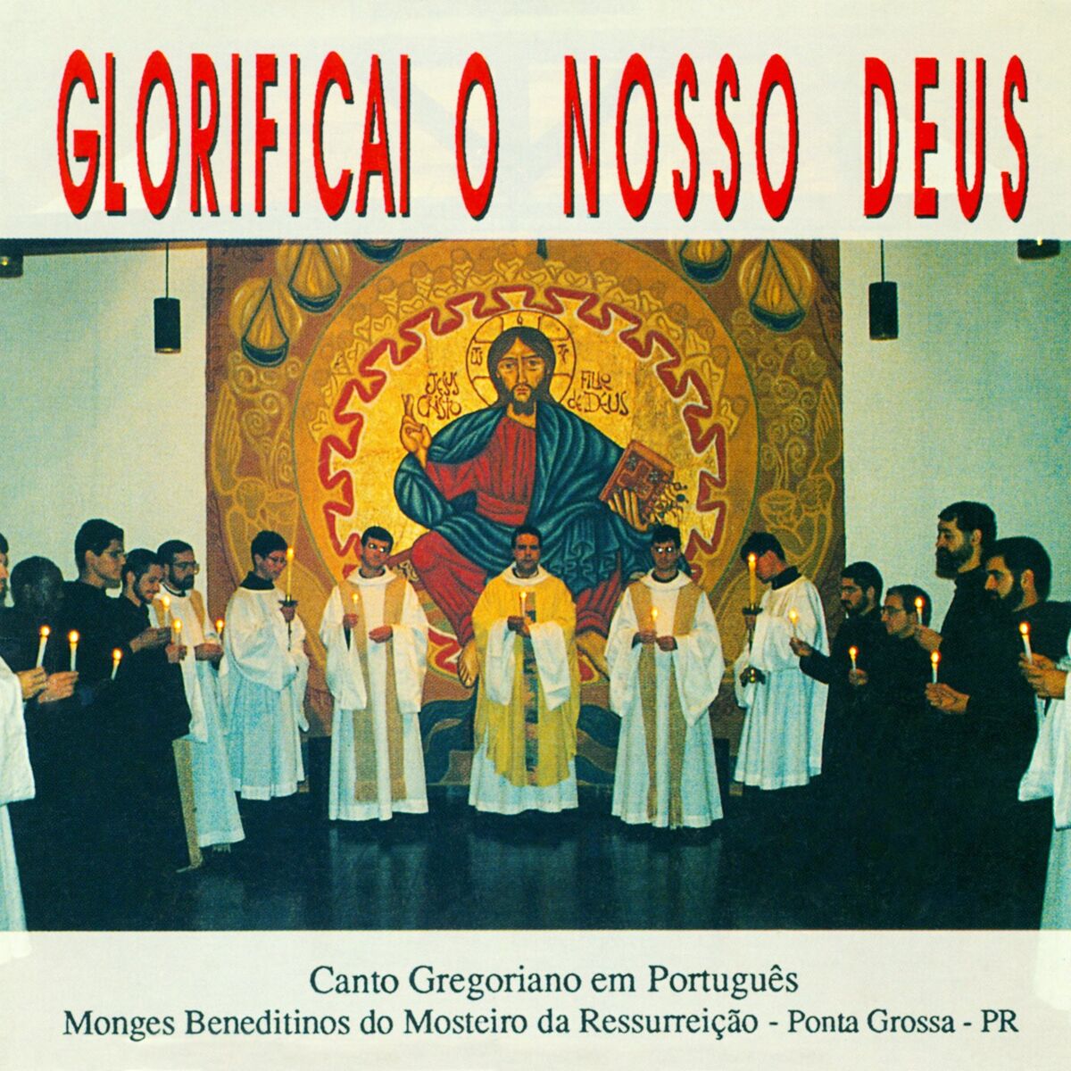 Album cover of Glorificai o Nosso Deus (Canto Gregoriano em Português)