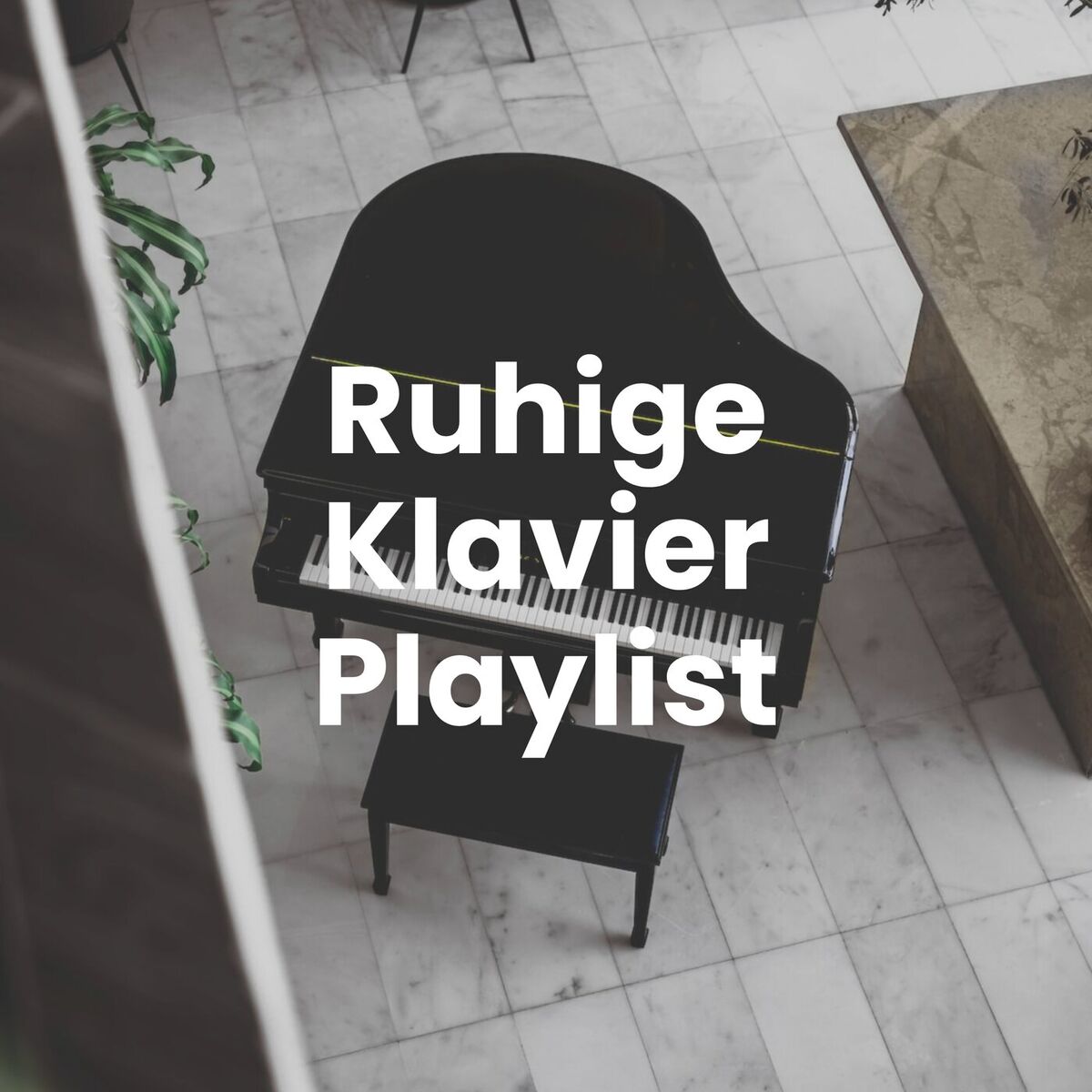 Album cover of Ruhige Klavier Playlist