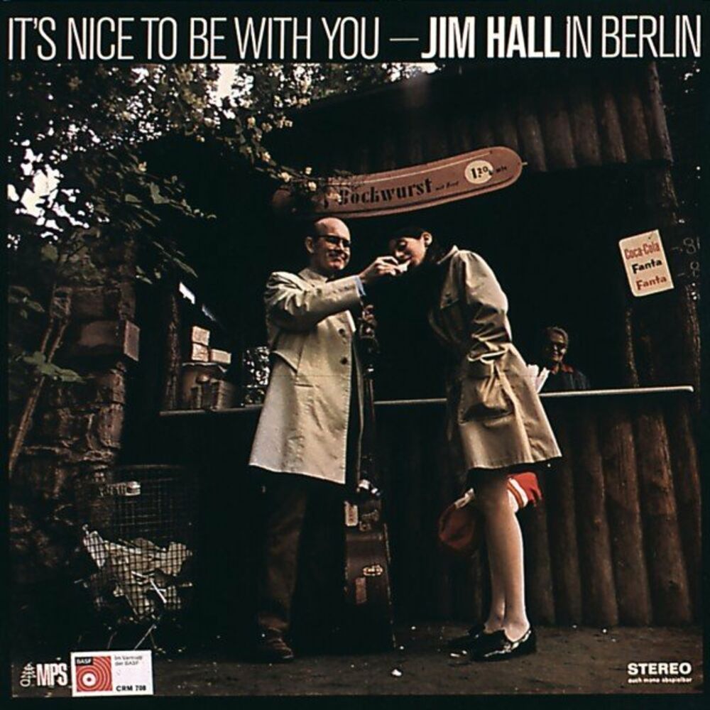 Picture of It's Nice to Be with You: Jim Hall in Berlin