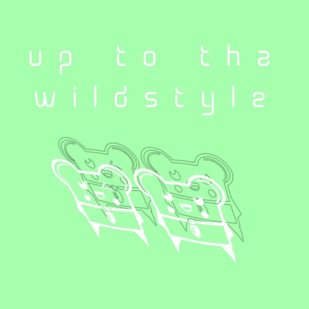 Picture of Up to Tha Wildstyle (Spencer & Hill Remix)