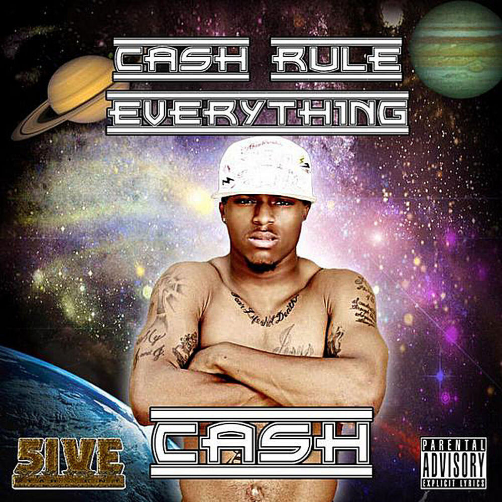 Picture of Ca$h Rule Everything