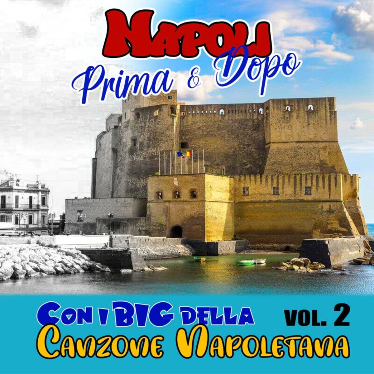 Album cover of Napoli prima e dopo, Vol. 2