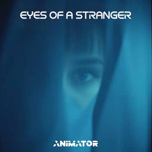 Eye Of A Stranger