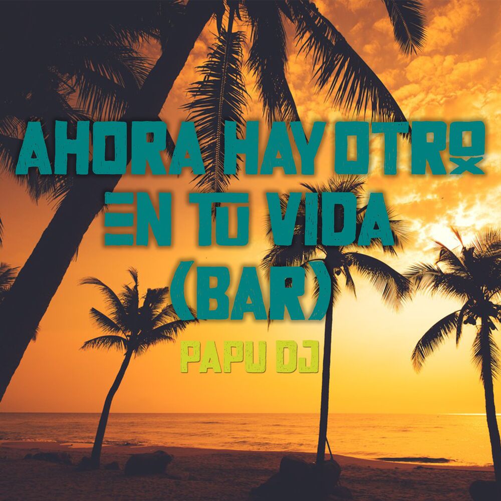 Picture of Ahora Hay Otro en Tu Vida (Bar)