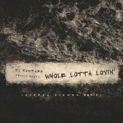 Cover of Whole Lotta Lovin' (Djemba Djemba Remix)