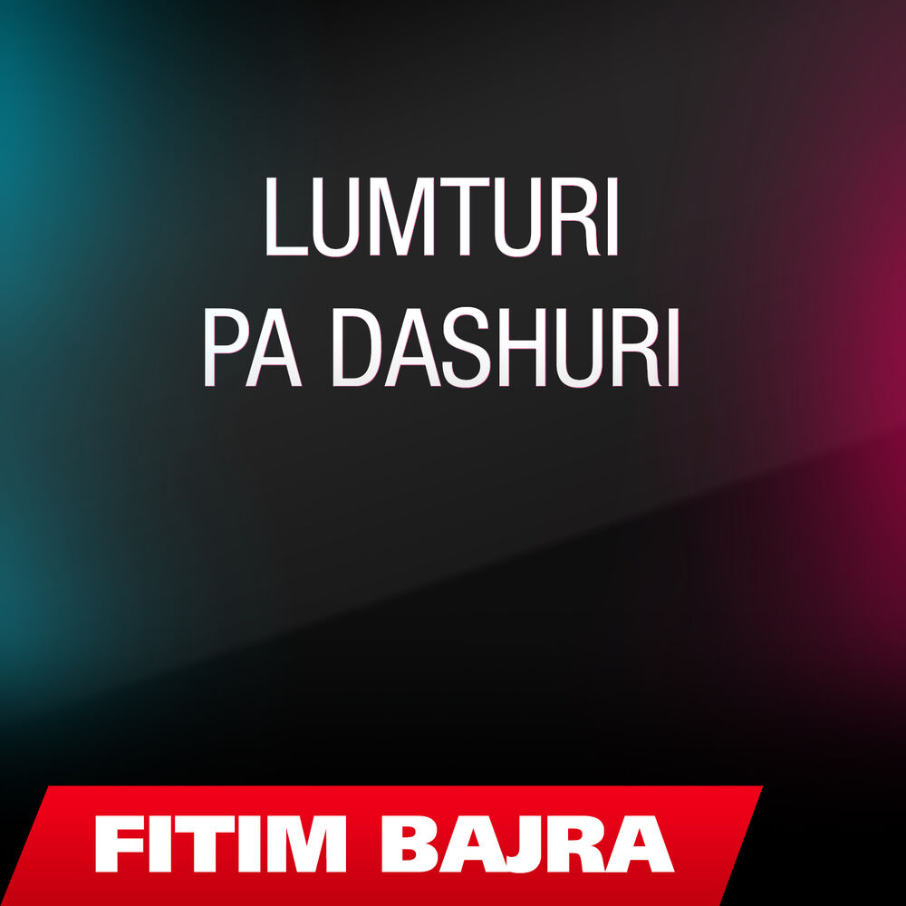 Picture of Fitim Bajra ft. Fitim Bajra - Lumturi pa Dashuri