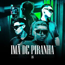 Cover of Imã de Piranha