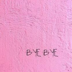 BYE BYE