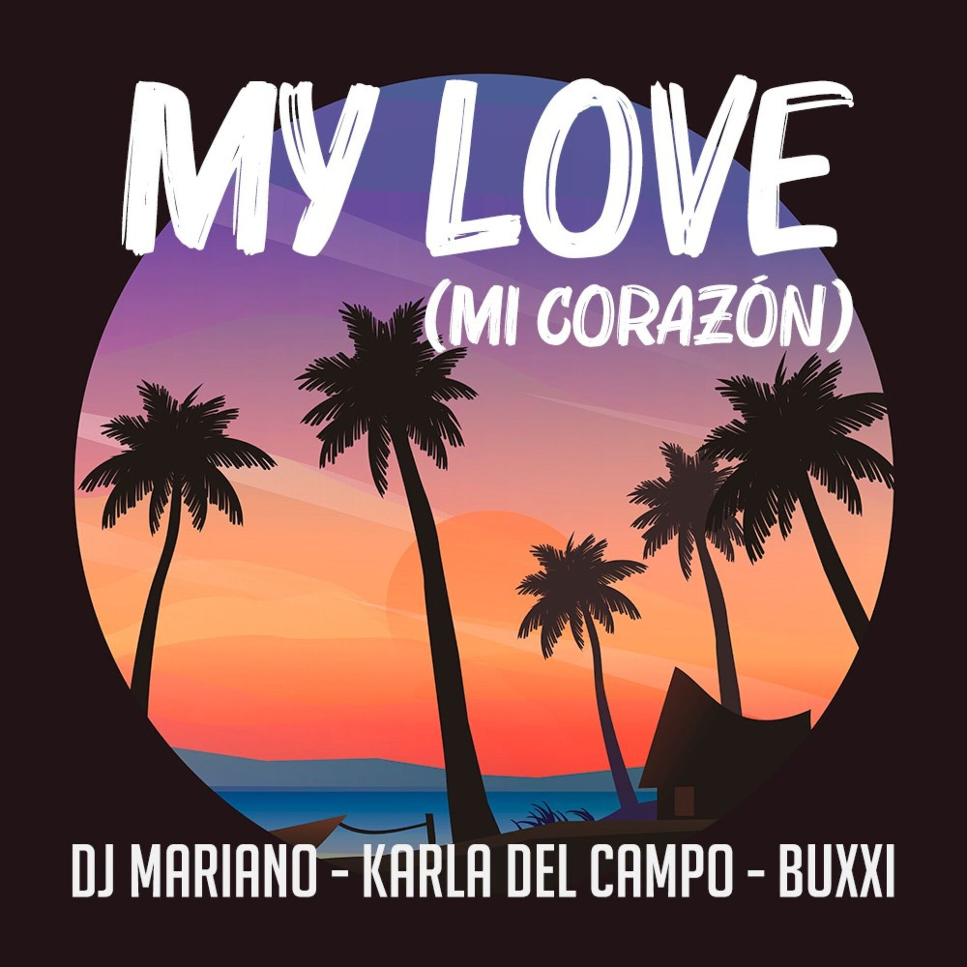 Album cover of My Love (Mi corazón)