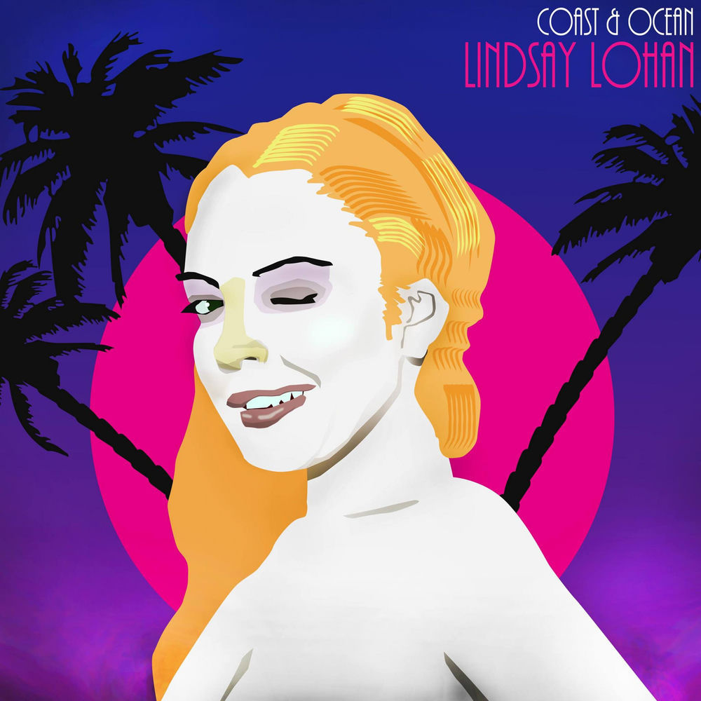 Album artwork for Lindsay Lohan by Coast & Ocean