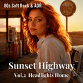 Sunset Highway 85 Vol2
