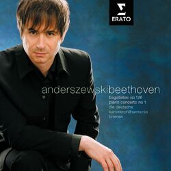 Cover of Beethoven: Bagatelles Op. 126 & Piano Concerto No. 1