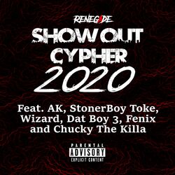 Cover of ShowOut Cypher (feat. AK, StonerBoy Toke, Wizard, Dat Boy 3, Fenix & Chucky The Killa)