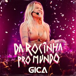 Cover of Da Rocinha pro Mundo, Vol. 4 (Ao Vivo)