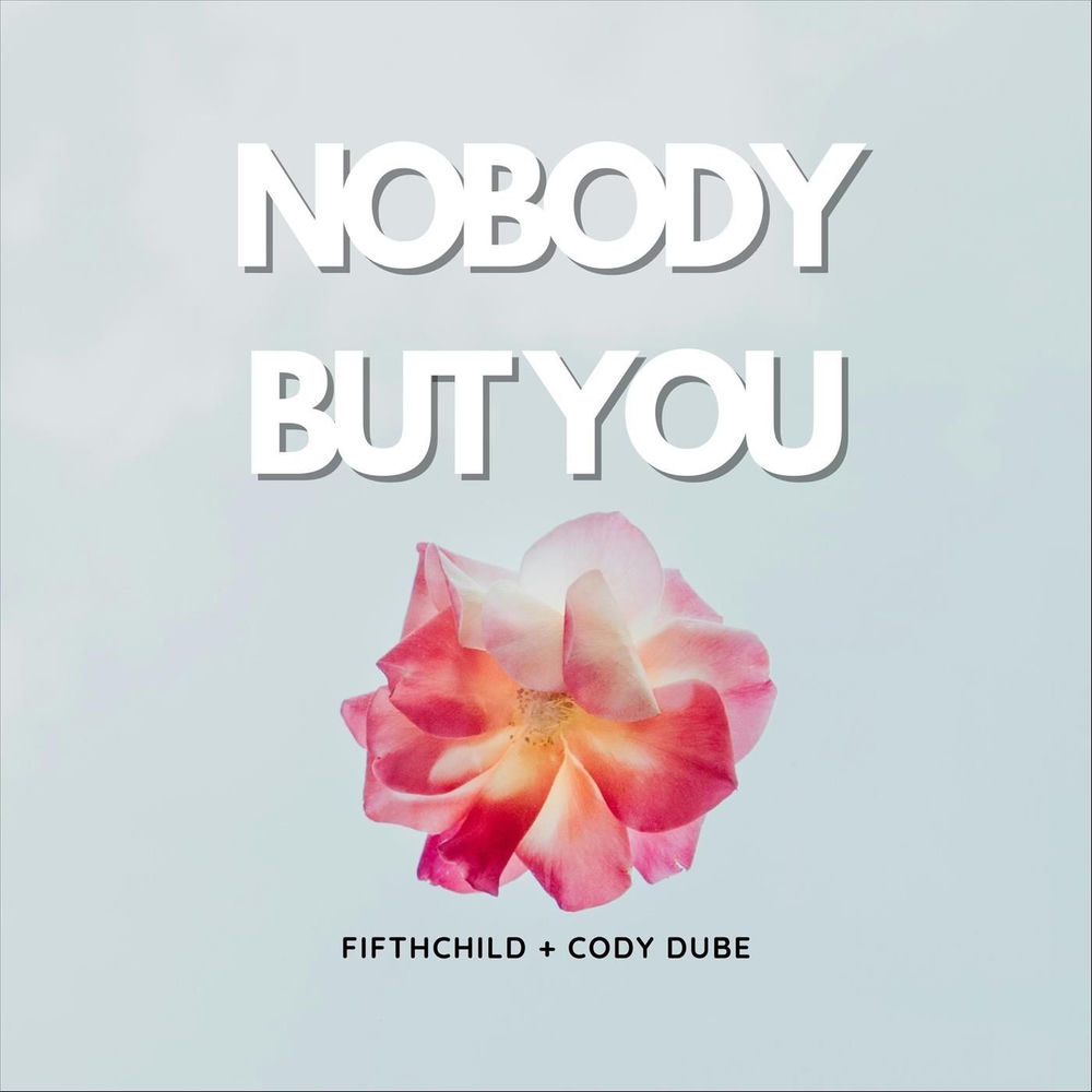 Nobody But You artwork