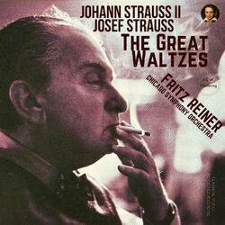Cover of Johann Strauss II by Fritz Reiner: The Great Waltzes