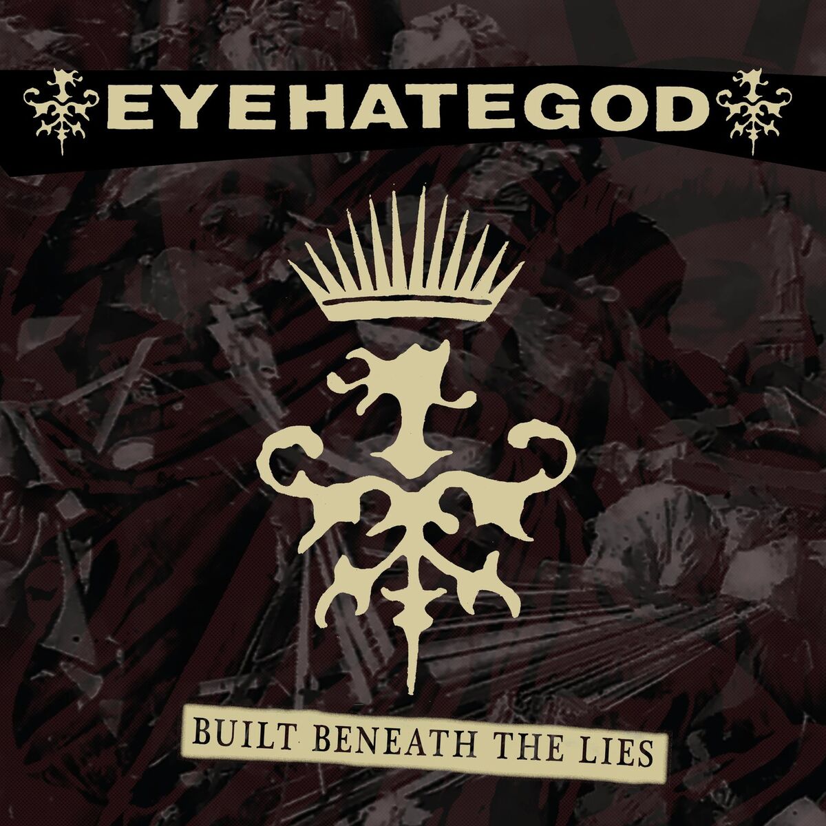 Album cover of Built Beneath the Lies
