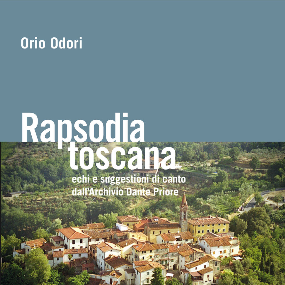 Picture of Rapsodia Toscana. Echi e suggestioni di canto dall'Archivio Dante Priore