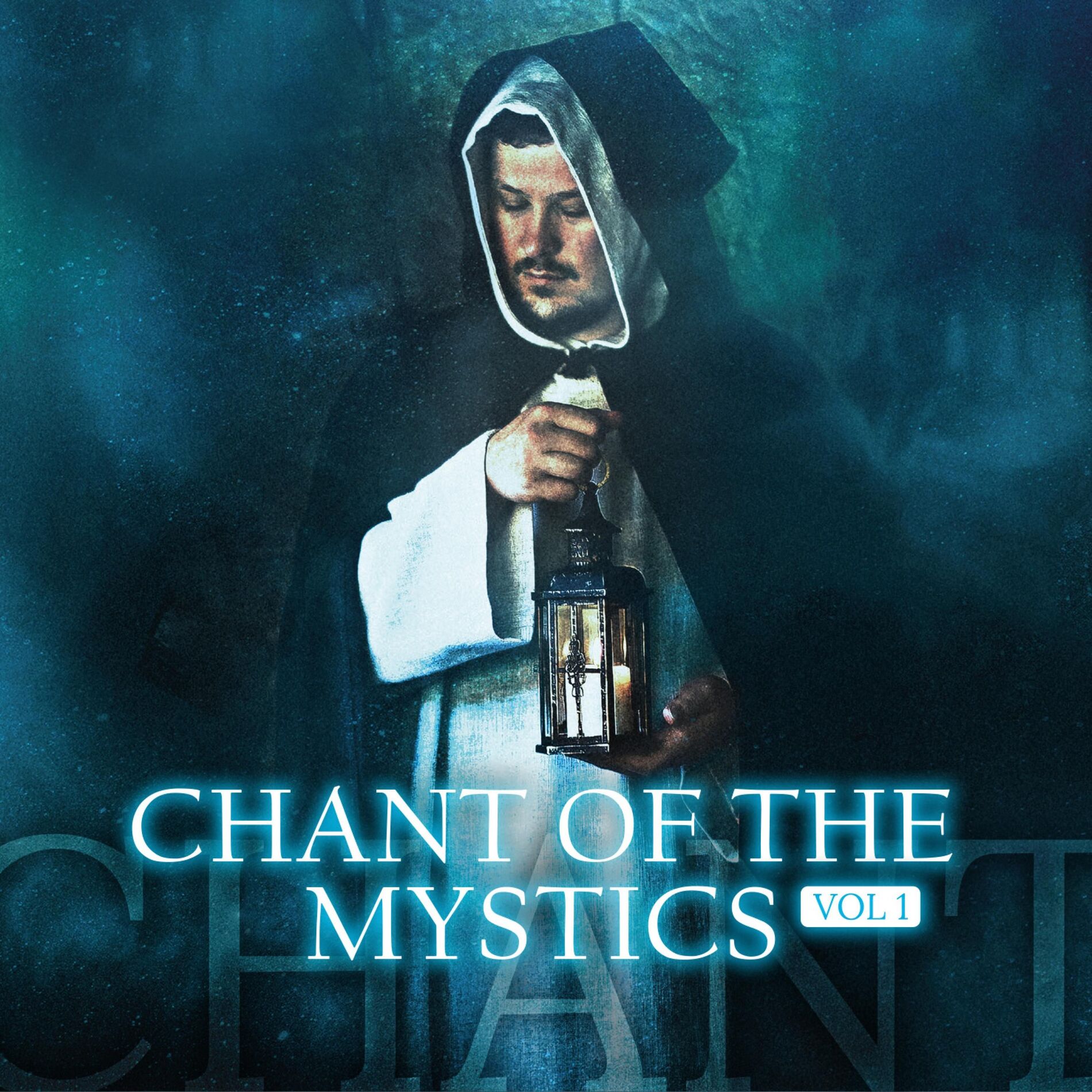 Album cover of Chant Of The Mystics, Vol. 1