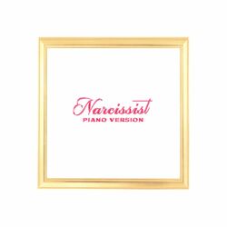 Cover of Narcissist (Piano Version)