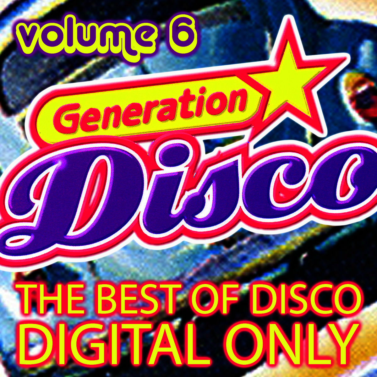 Album cover of Generation Disco Vol. 6