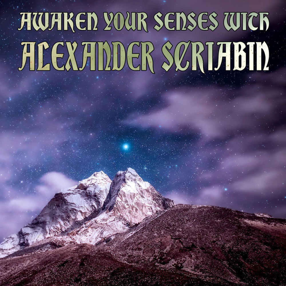 Awaken Your Senses WithAlexander Scriabin cover