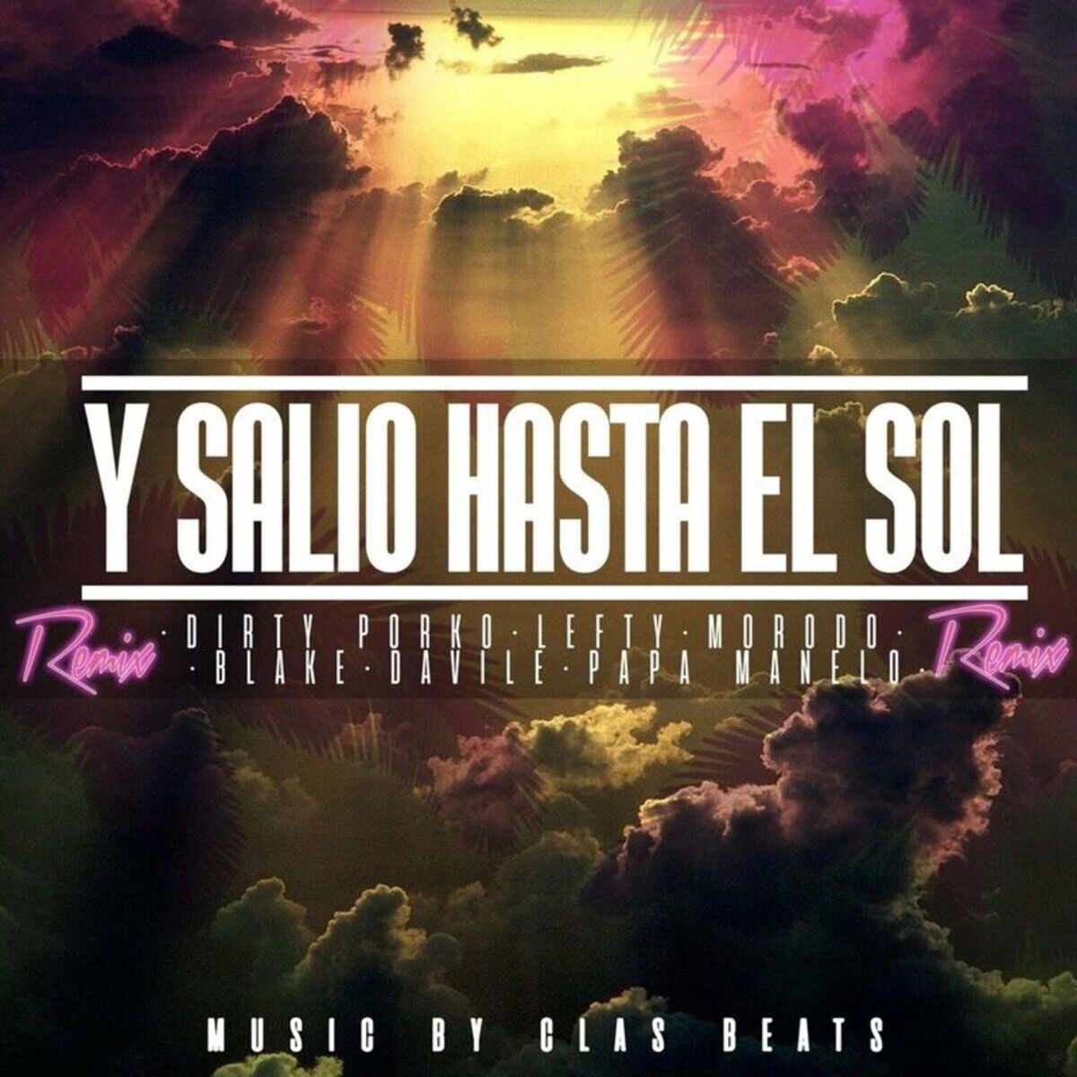 Album cover of Y Salió Hasta El Sol (Remix)