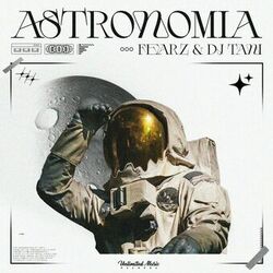 Cover of Astronomia (Never Go Home)