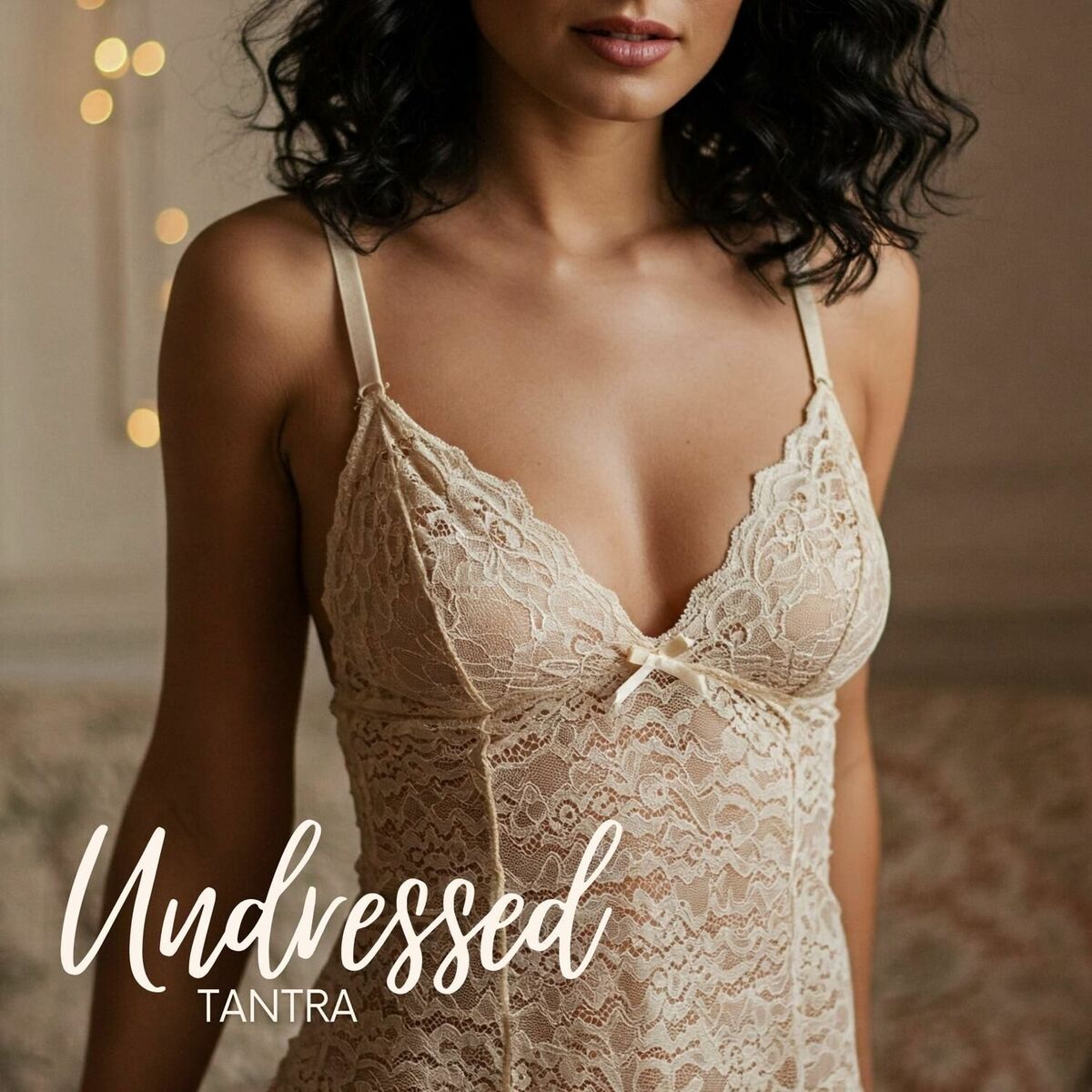 Album cover of Undressed Tantra: Erotic Connection, Sensual Massage, Tantric Pleasure Nights