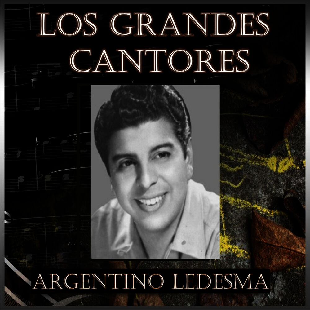 Picture of Los Grandes Cantores - Argentino Ledesma