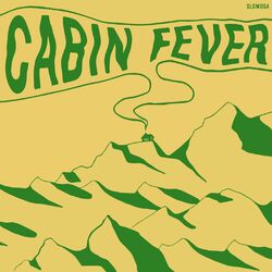 Cabin Fever