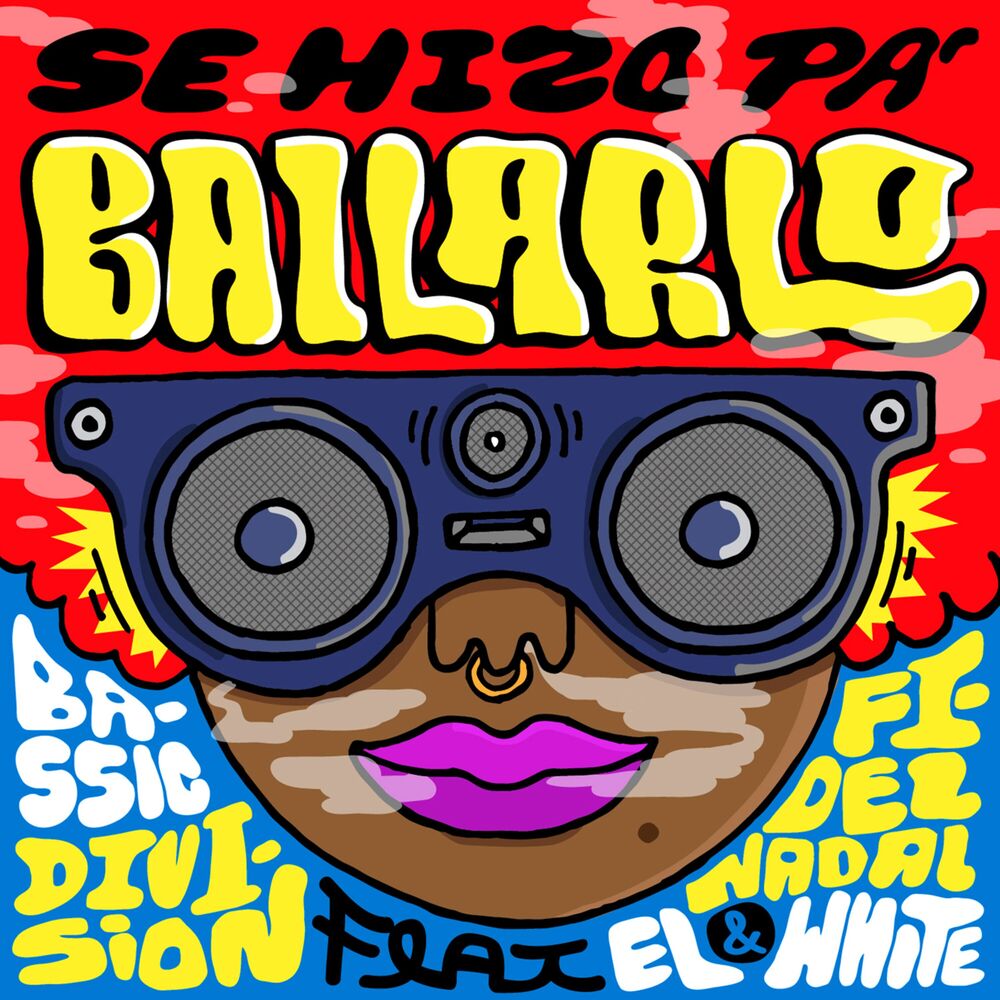 Picture of Se Hizo Pa Bailarlo (feat. Fidel Nadal, El White)