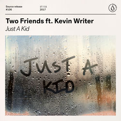 Descargar Just A Kid (feat. Kevin Writer) - Two Friends MP3
