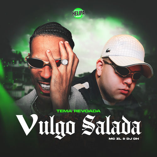 Tema Revoada - Vulgo Salada