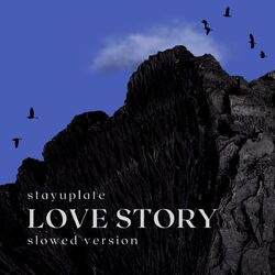 Cover of Love Story (slowed version)