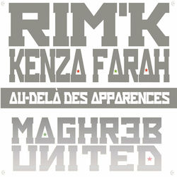 Au-delà des apparences (feat. Kenza Farah) [Maghreb United]