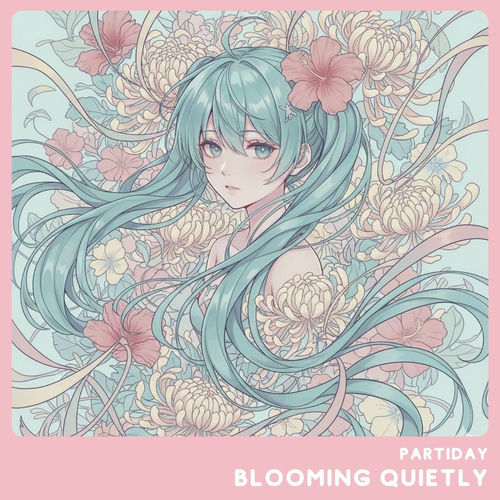 Blooming Quietly