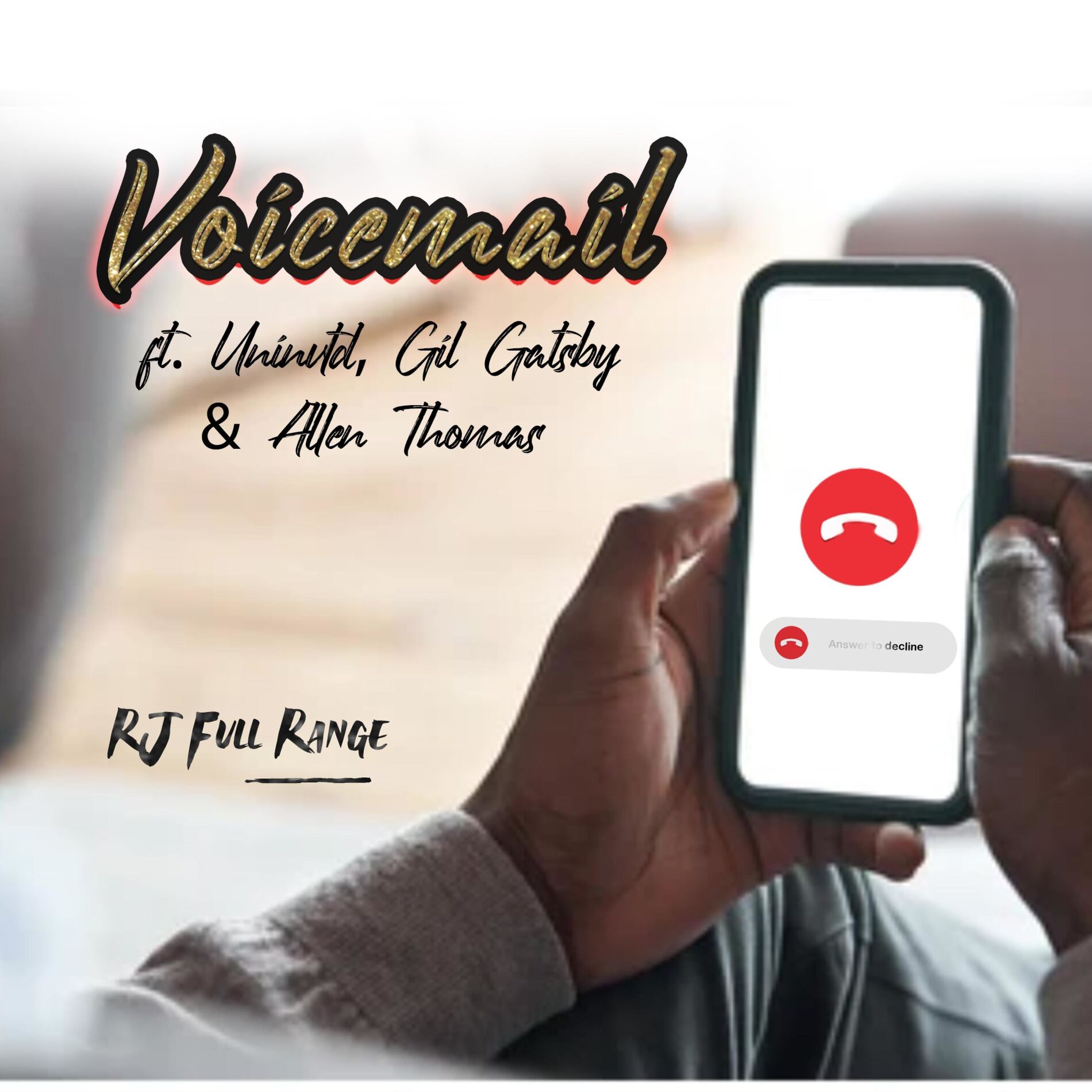 Album cover of Voicemail (feat. Uninvtd, Gil Gatsby & Allen Thomas)