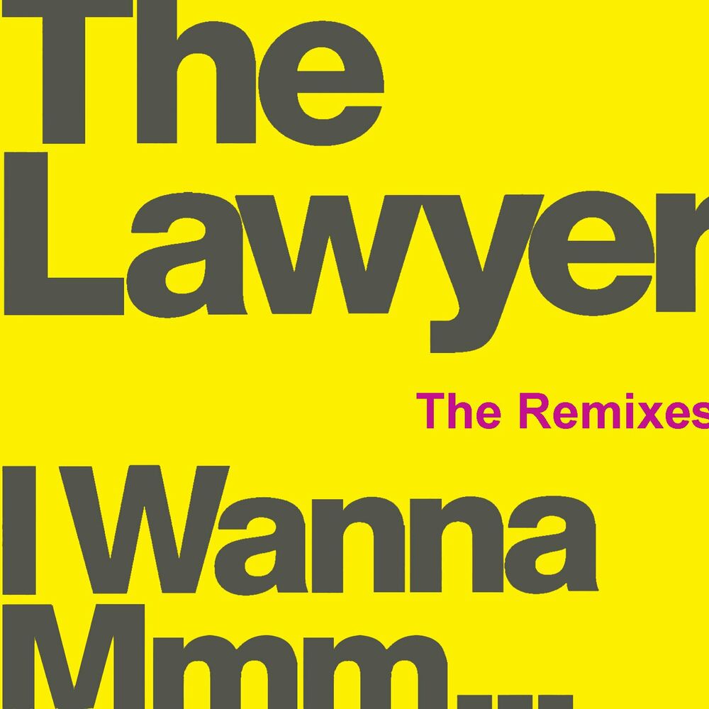 Picture of I Wanna Mmm... (The Remixes)