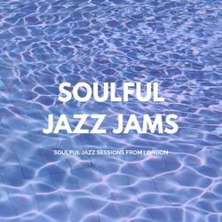 Cover of Soulful Jazz Sessions from London