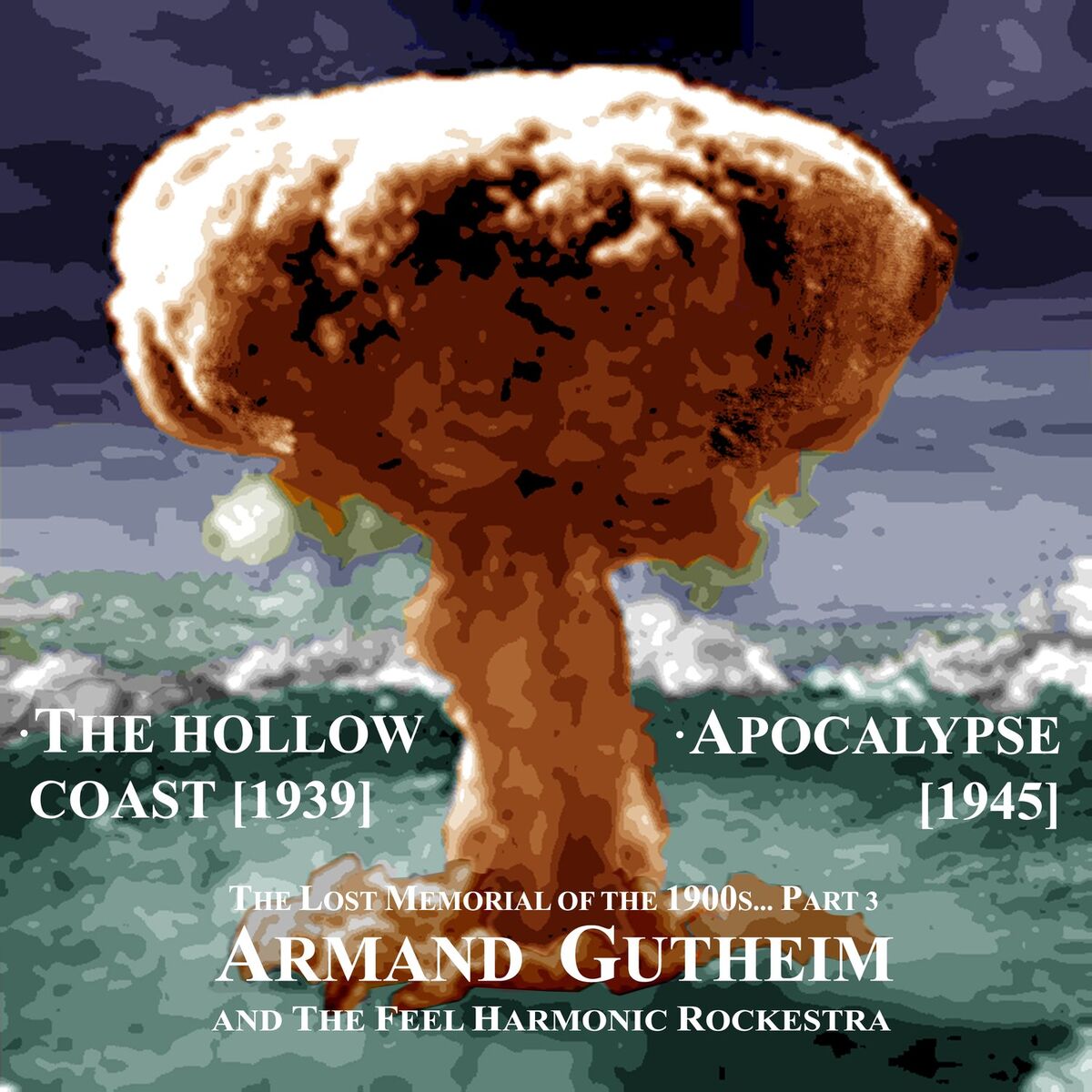 Album cover of The Lost Memorial of the 1900s... Part 3