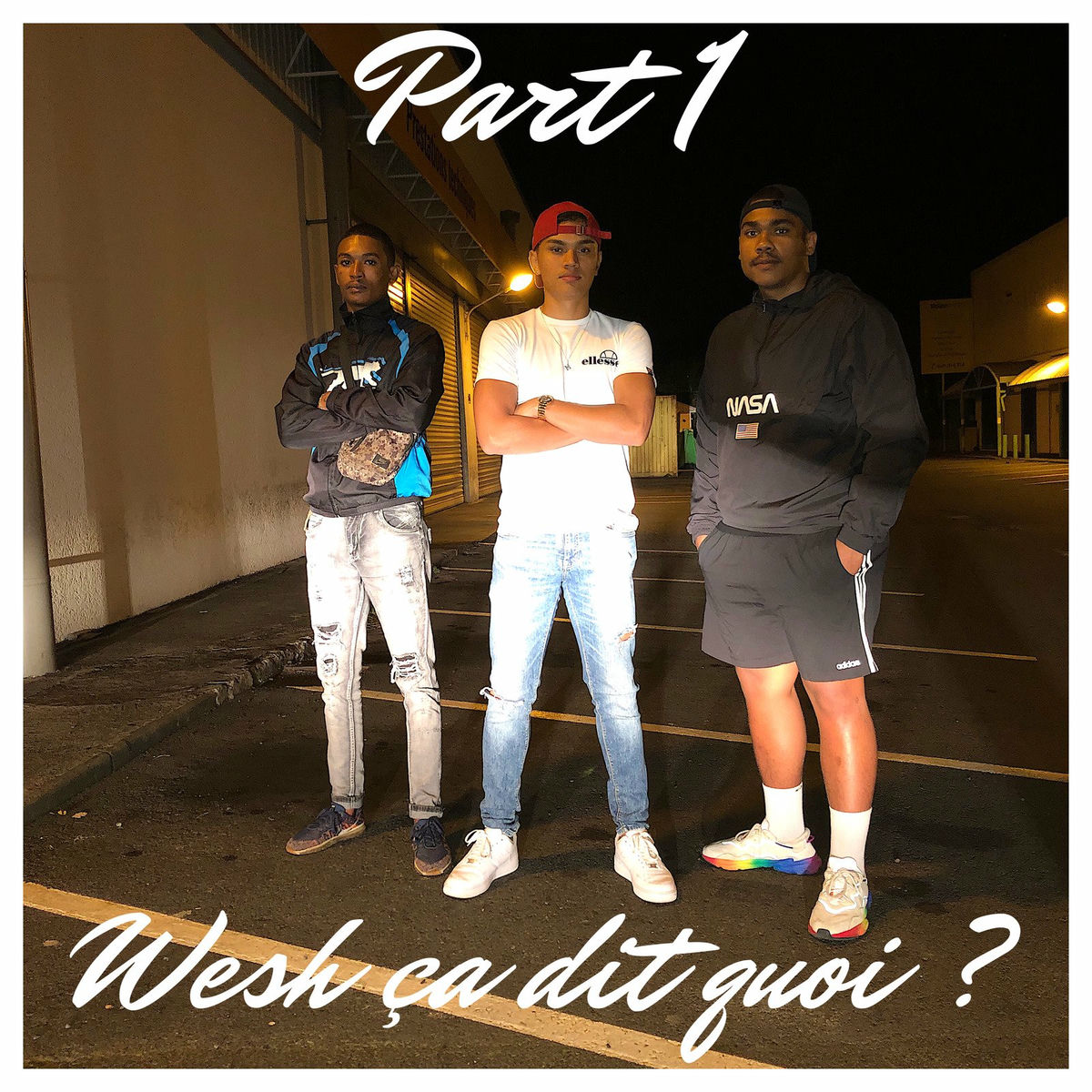 Album cover of Wesh ça dit quoi ?, Part1