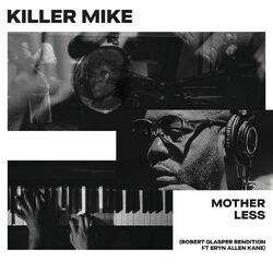 Cover of MOTHERLESS (Robert Glasper Rendition)