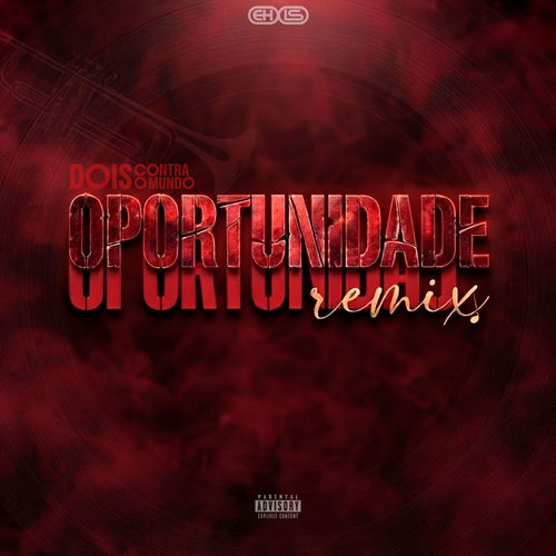 Oportunidade (Remix)