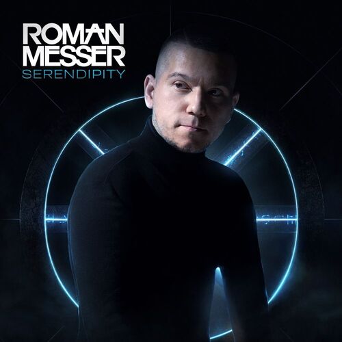  Roman Messer & Christina Novelli - Serendipity (2025) 
