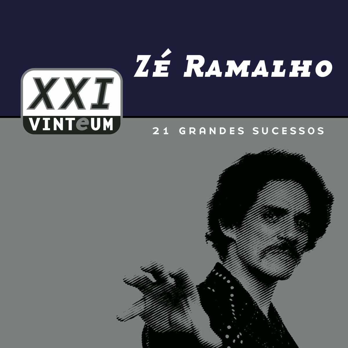 Album cover of Vinteum XXI - 21 Grandes Sucessos - Zé Ramalho