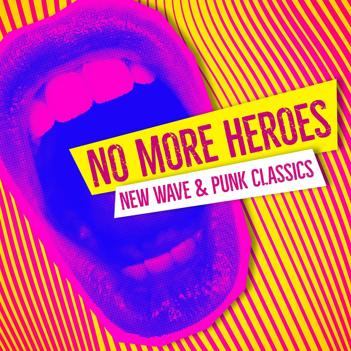 Album cover of No More Heroes: New Wave & Punk Classics