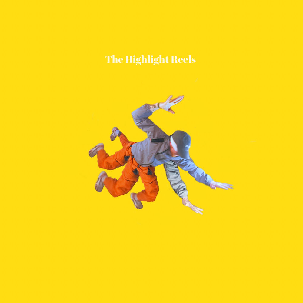 The Highlight Reels cover